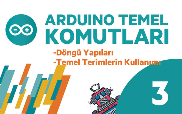 Arduino Programlarken Bilinmesi Gereken Temel Komutlar 3