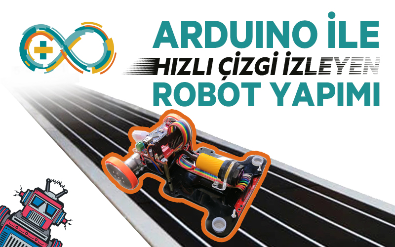 Arduino ile Hızlı Çizgi İzleyen Robot Yapımı