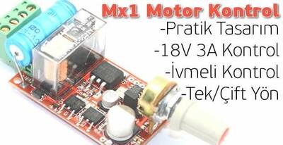 MX1 İvmeli DC Motor Hız Kontrol Devresi